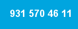 931 570 46 11